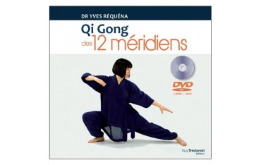 Qi Gong des 12 méridiens - Dr Yves Réquéna (+ DVD de 50 min inclus)