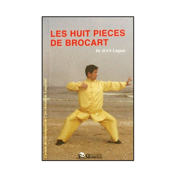 Les huit pièces de Brocart - Dr. Jian Liujun