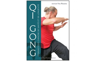 Qi Gong, gymnastique chinoise de santé & longévité (+DVD) - Réquena