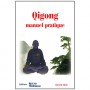 Qigong manuel pratique - Gérard Edde