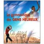 Qigong, la Gymnastique des gens heureux - Yves Réquéna