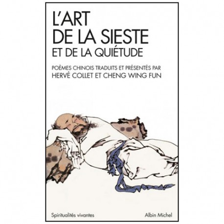 L'Art de la sieste et de la quiétude - Collet & Cheng Wing Fun