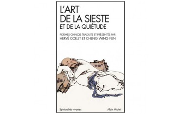 L'Art de la sieste et de la quiétude - Collet & Cheng Wing Fun