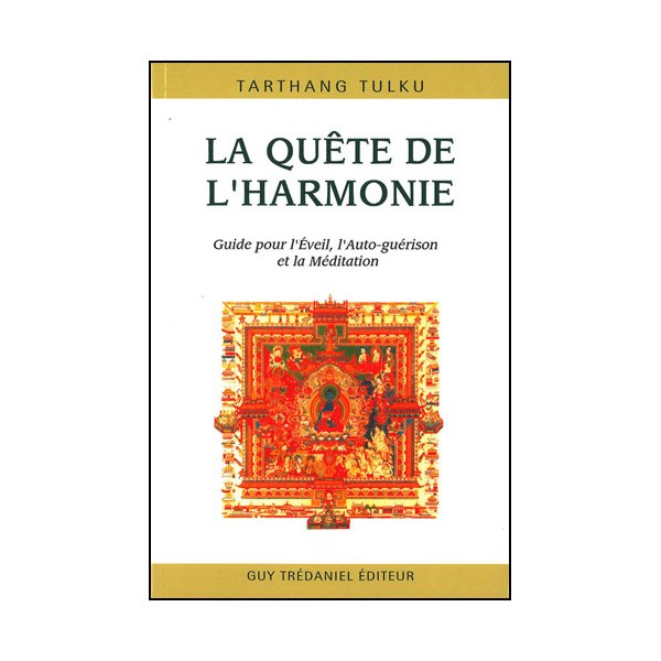 La quête de l'Harmonie - Tarthang Tulku