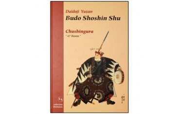 Budo Shoshin Shu, 47 Ronins - Daïdoji Yuzan