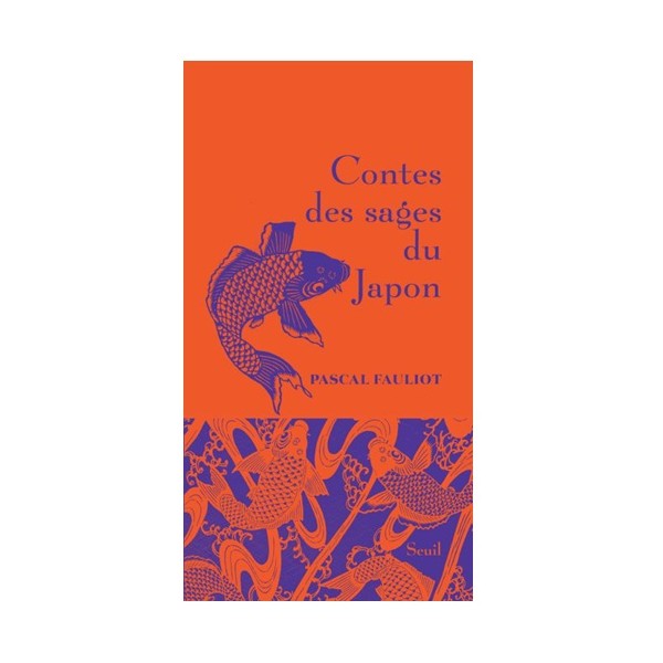 Contes des sages du Japon - Pascal Fauliot