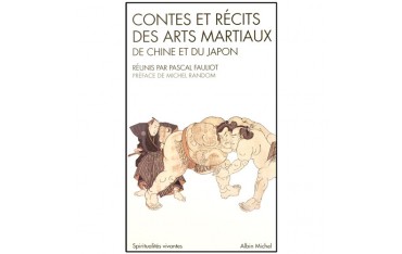 Contes et Récits des Arts Martiaux - P Fauliot