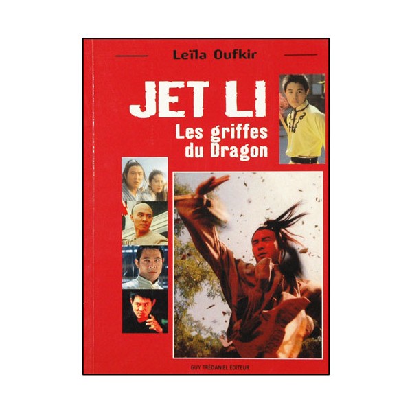 Jet Li, les griffes du Dragon - Leïla Oufkir