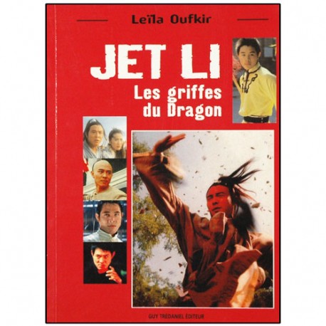 Jet Li, les griffes du Dragon - Leïla Oufkir