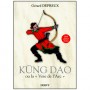 Kung Dao ou "la voie de l'Arc" - G Depreux (DVD inclus)