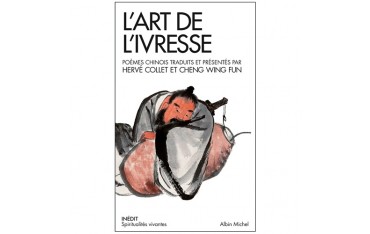 L'Art de l'ivresse - Hervé Collet & Cheng Wing Fun