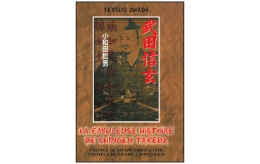 La fabuleuse histoire de Shingen Takeda - Tetsuo Owada