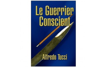 Le guerrier conscient - Alfredo Tucci