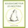 Bouddhisme pour les moutons - Louise Howard / Chris Riddel