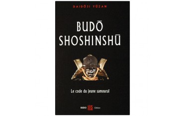 Budô Shoshinshû, le code du jeune Samouraï - Daidoji Yuzan