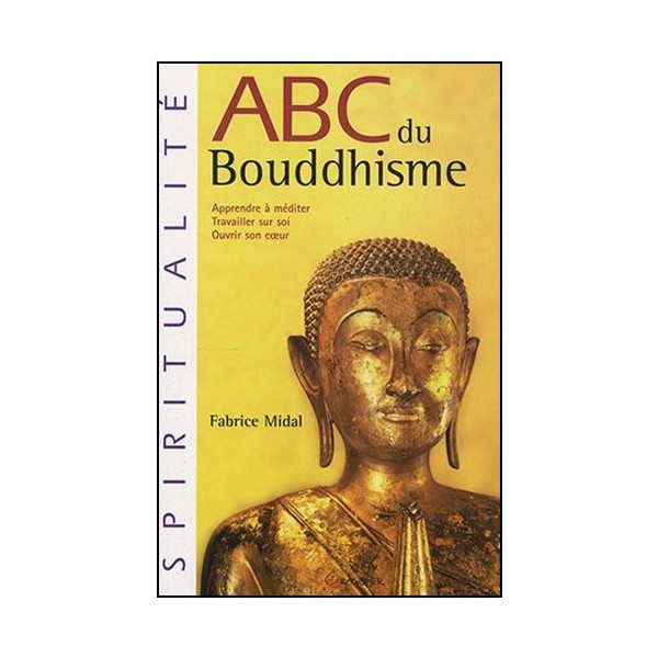 ABC du Bouddhisme - F Midal