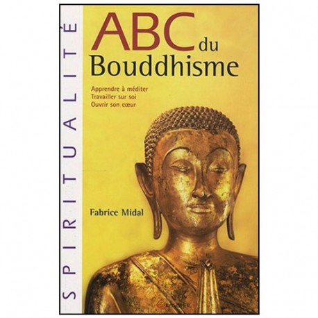 ABC du Bouddhisme - F Midal