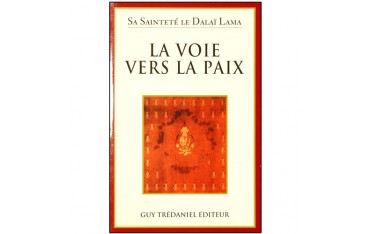 La Voie vers la Paix - Sa Sainteté  le Dalaï Lama