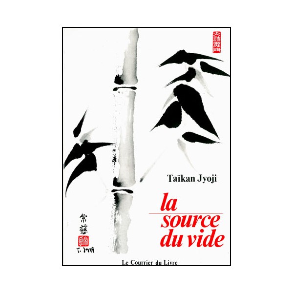 La source du vide - Taïkan Jyoji