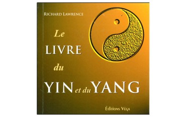 Le livre du Yin et du Yang - R Lawrence