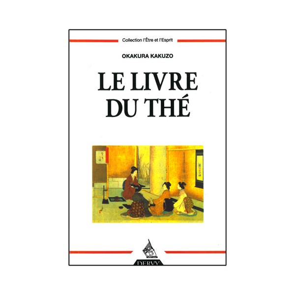 Le livre du thé - Kakuzo