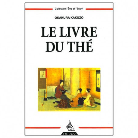 Le livre du thé - Kakuzo