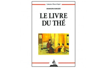 Le livre du thé - Kakuzo