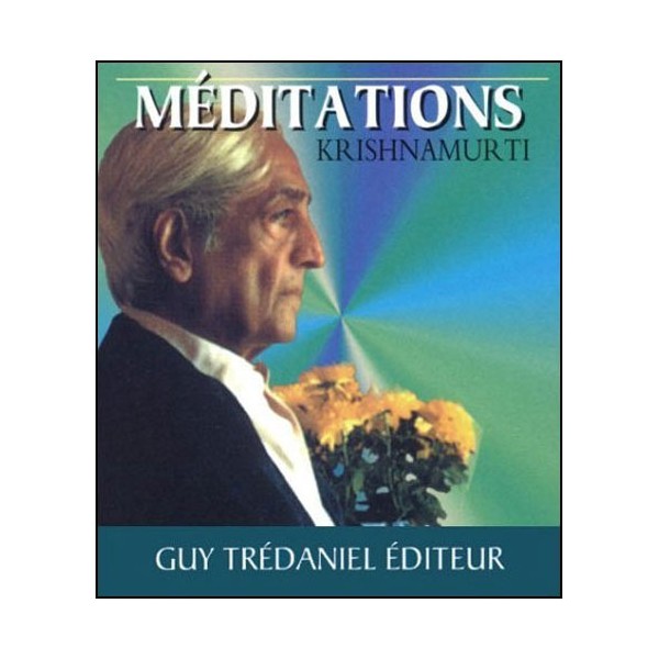 Méditations (format petit livre de)  - Krishnamurti