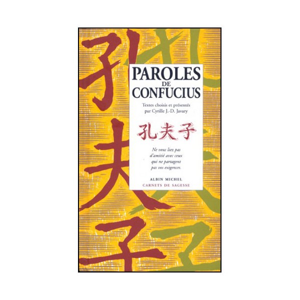 Paroles de Confucius - Cyrille JD Javary