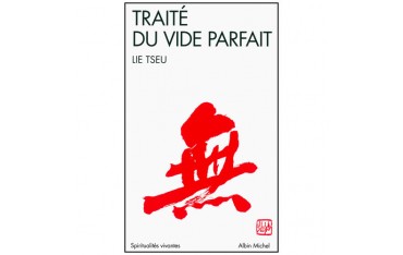 Traité du vide parfait - Lie Tseu