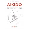 Aïkido, Le chemin commun du maître et de l'élève - Thierry Pardo