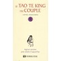 Le tao te king du couple, sagesse ancienne pour amants d'aujourd'hui - Lao-Tseu & William Martin