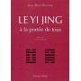 Le Yi Jing à la portée de tous - Jean-René Dufour