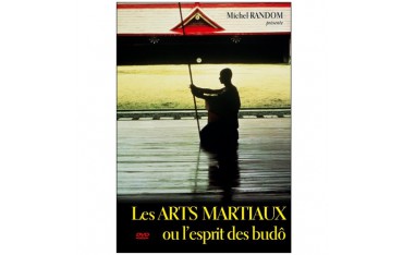 Les arts martiaux et l'esprit du Budo - Michel Random