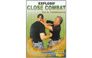 Explosif Close Combat - Alain Formaggio