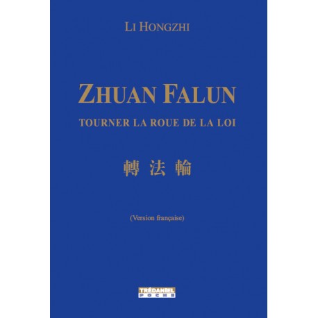 Zhuan Falun, tourner la roue de la loi - Li Hongzhi