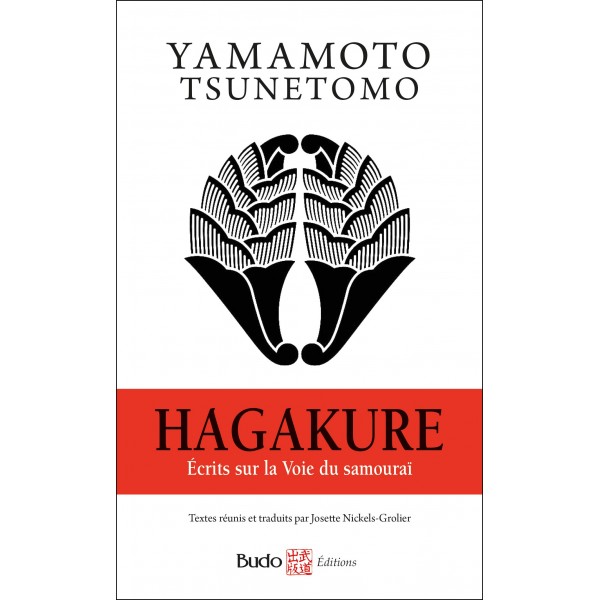 Hagakure, Ecrits sur la voie du Samouraï - Yamamoto Tsunetomo (poche)