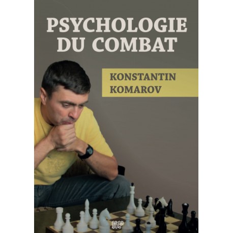 Psychologie du combat - Kontantin Komarov