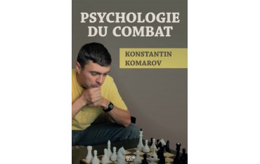 Psychologie du combat - Kontantin Komarov