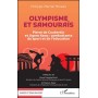 Olympisme et Samourais, P. de Coubertin et J. Kano : combattants du sport et de l'éducation - Philippe-Martial Moreau