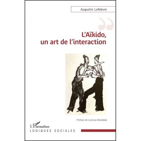 L'Aikïdo, un art de l'interaction - Augustin Lefebvre