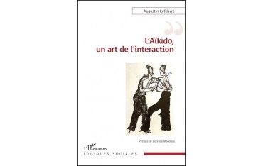 L'Aikïdo, un art de l'interaction - Augustin Lefebvre