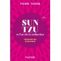 Sun Tzu, Stratégie et l'art de la Séduction, considérations stratégiques - Pierre Fayard (2ème edition)