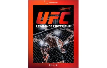 UFC : Le MMA de l'intérieur - Simon Antoine