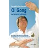 Qi Gong de la santé intégrale, Augmenter votre énergie d'une façon exceptionnelle - Louis Wan Der Heyoten