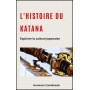 L'Histoire du Katana, Explorer la culture japonaise - Hermann Candahashi