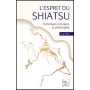 L'Esprit du Shiatsu, techniques, concepts et philosophie - Ivan Bel