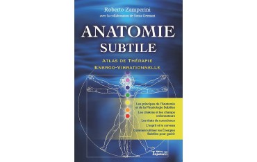 Anatomie subtile, Atlas de thérapie, Energo-Vibrationnelle - Zamperini