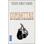 Combattre en pleine conscience - Thich Nhat Hanh