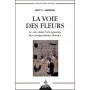 La voie des fleurs,le Zen dans l'art japonais des compositions florales - Gusty L. Herrigel